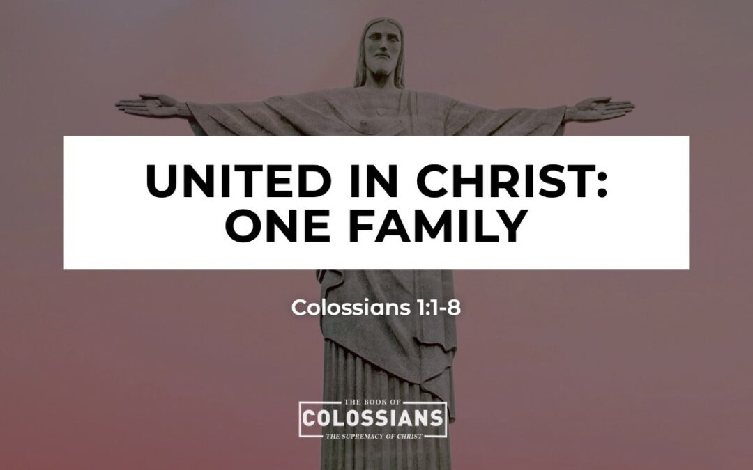 United in Christ: One Family
