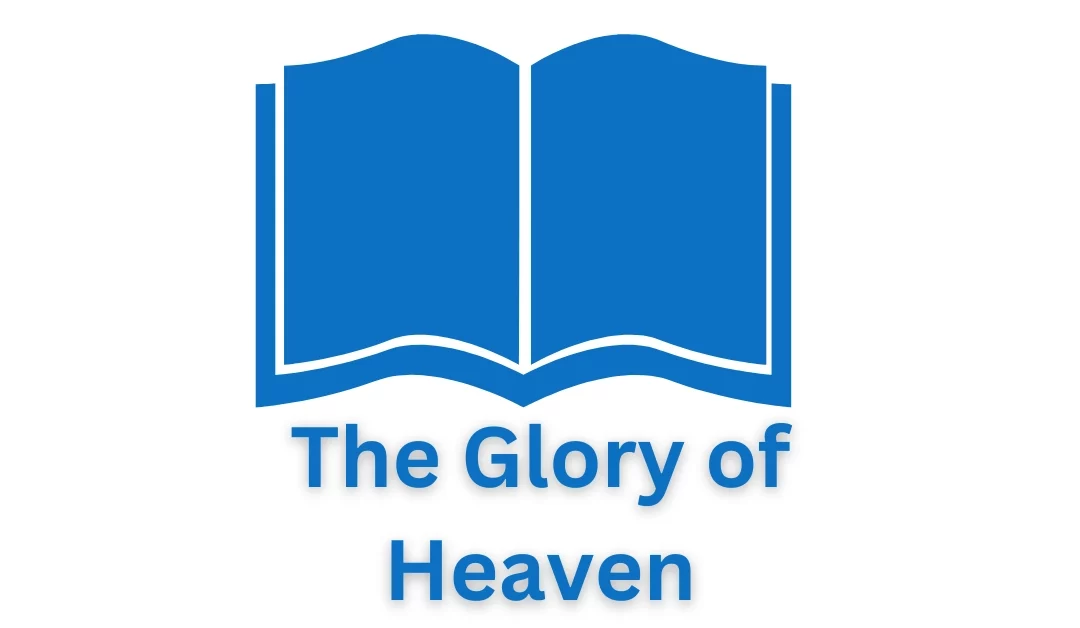 Daily Devotional | The Glory of Heaven